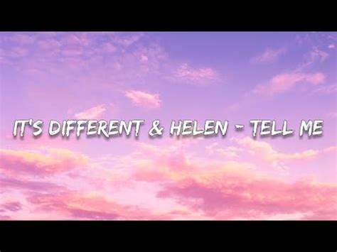 it's different & helen tell me lyrics|94.5 it's different here.